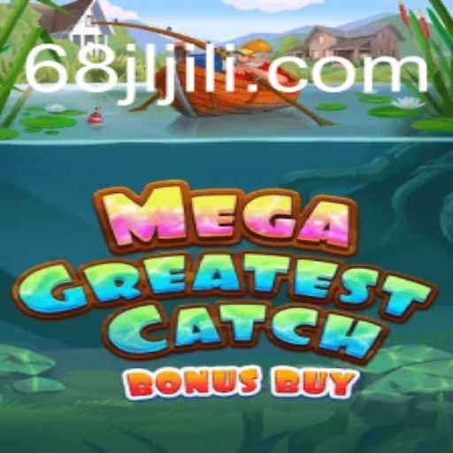 Exploring the Exciting World of MegaGreatestCatchBonusBuy